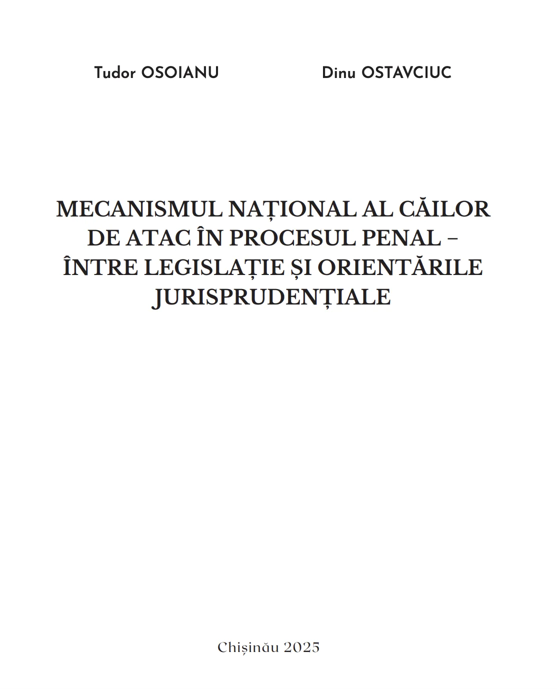 A apărut monografia Căile de atac în procesul penal
